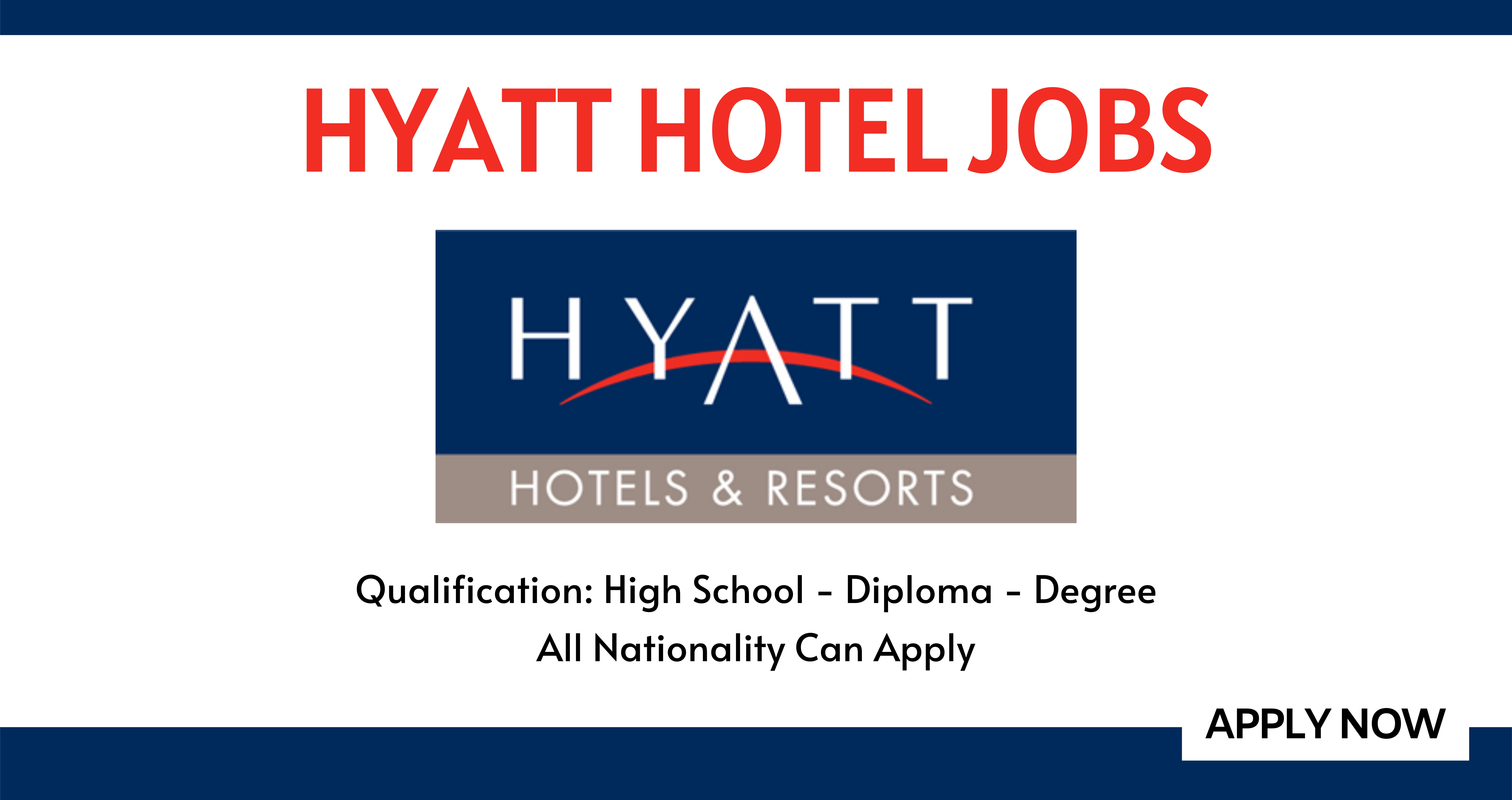 Hyatt Hotel Jobs Dubai | Hyatt Hotel Careers | Apply Now