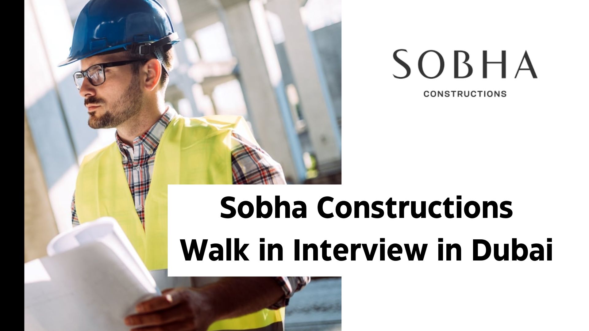 Sobha Constructions Calls For Walk In Interview