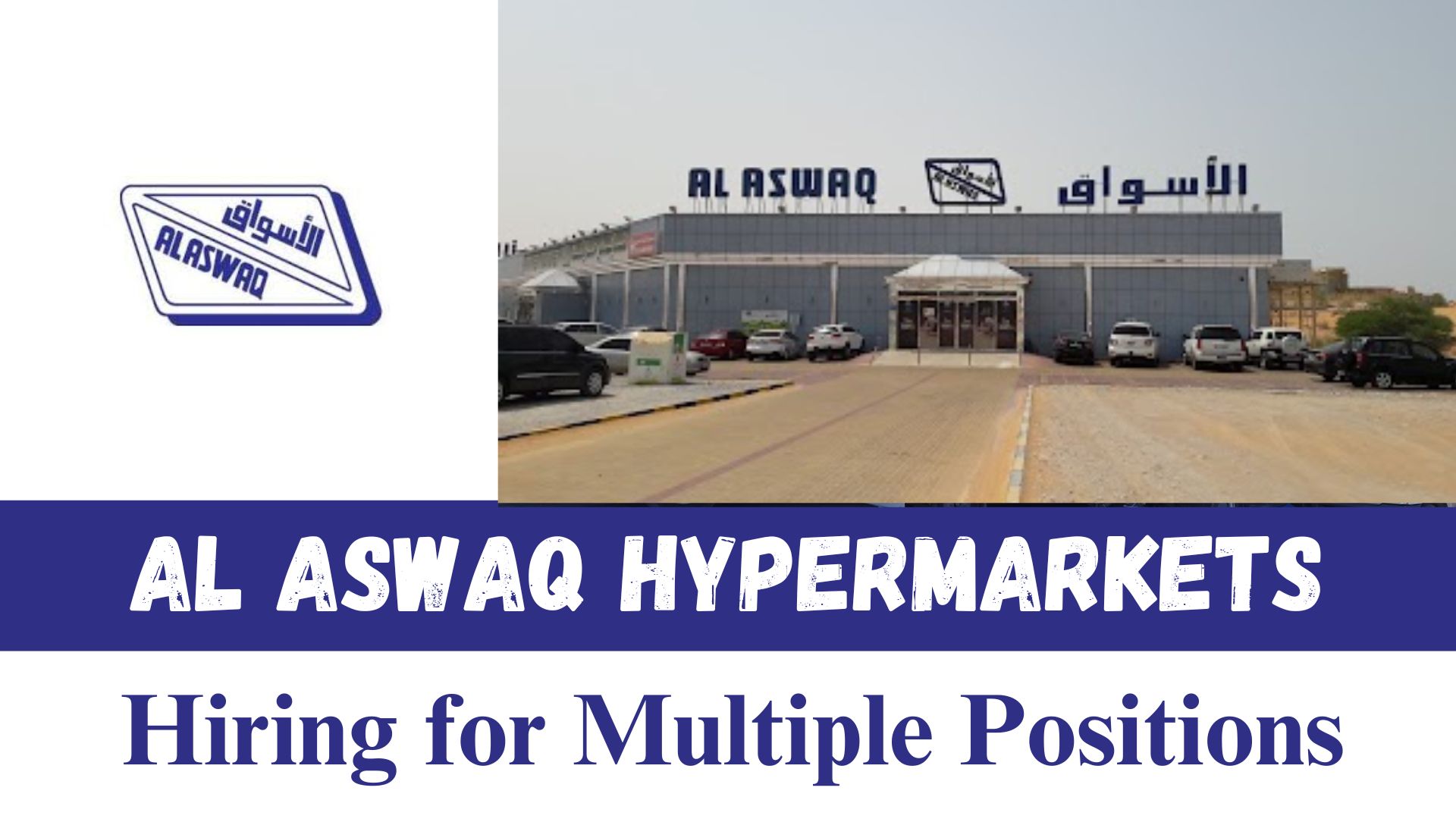 New Job Openings at Al Aswaq Hypermarkets